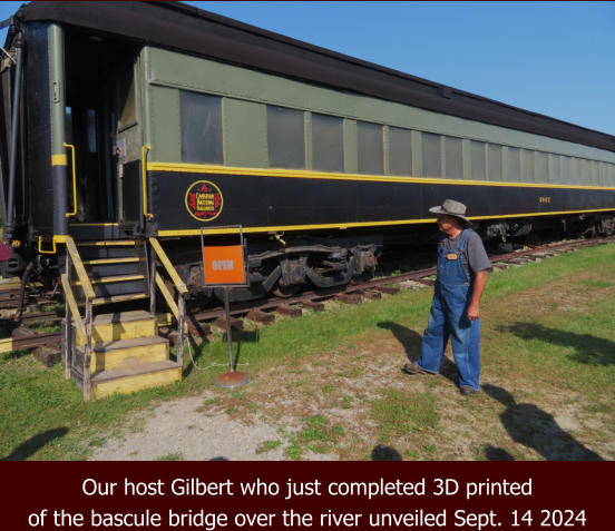 Our host Gilbert who just completed 3D printed of the bascule bridge over the river unveiled Sept. 14 2024